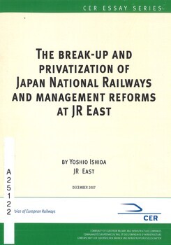The break-up and privatization of Japan National Railways and management reforms at JR East